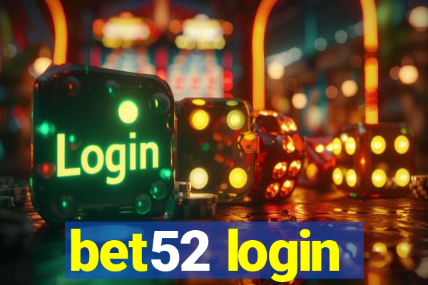 bet52 login